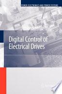 Digital Control of Electrical Drives