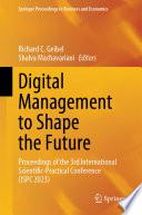 Digital Management to Shape the Future