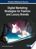 Digital Marketing Strategies for Fashion and Luxury Brands