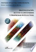 Digitalización, acceso a contenidos y propiedad intelectual