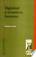 Dignidad y aventura humana