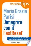 Dimagrire con il FastReset® - Sperling Tips