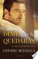 Dime Que Te Quedaras