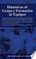 Dinámicas de Grupo y Formación de Equipos