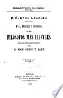 Diógenes Laercio. Vidas, opiniones y sentencias de los filósofos