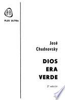 Dios era verde