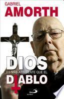 Dios es más atrayente que el diablo