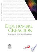 Dios, hombre, creación