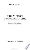 Dios y dioses crisis del monoteísmo