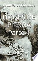 Dioses de Piedra 1