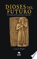 Dioses del futuro