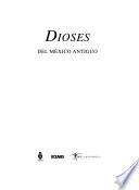 Dioses del México antiguo