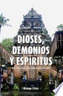 Dioses, demonios y espíritus
