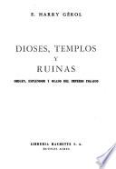 Dioses, templos y ruinas