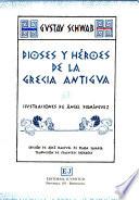 Dioses y héroes de la Grecia antigua