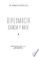 Diplomacia, ciencia y arte
