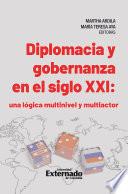 Diplomacia y gobernanza en el siglo XXI