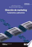 Dirección de Marketing. Fundamentos y aplicaciones