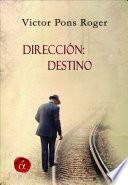 Dirección : Destino