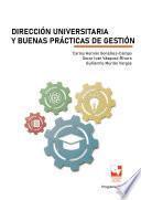 Dirección universitaria y buenas prácticas de gestión