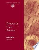 Direction of Trade Statistics Quarterly, June 2007