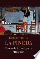 Director en La Pineda