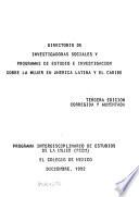 Directorio de investigadoras sociales y programas de estudio e investigación sobre la mujer en América Latina y el Caribe