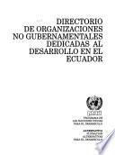 Directorio de organizaciones no gubernamentales dedicadas al desarrollo en el Ecuador