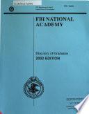 Directory of Graduates of the FBI National Academy and Officers of the FBI National Academy Associates
