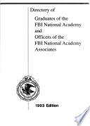 Directory of Graduates of the FBI National Academy and Officers of the FBI National Academy Associates