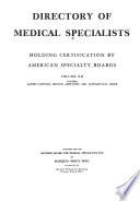 Directory of Medical Specialists Certified by American Boards