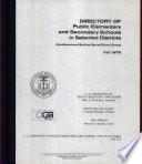 Directory of Public Elementary and Secondary Schools in Selected Districts