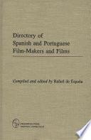 Directory of Spanish and Portuguese Film-Makers and Films