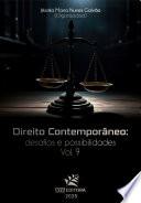 Direito contemporâneo: desafios e possibilidades – Vol. 9