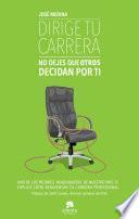 Dirige tu carrera