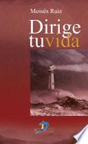 Dirige tu vida