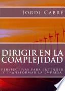 Dirigir En La Complejidad