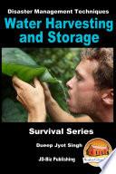 Disaster Management Techniques - Water Harvesting and Storage