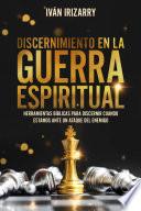 Discernimiento en la guerra espiritual
