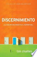 Discernimiento/ The Discipline of Spiritual Dicernment