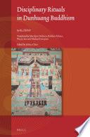 Disciplinary Rituals in Dunhuang Buddhism