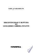 Discontinuidad y ruptura en Guillermo Cabrera Infante