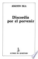 Discordia por el porvenir