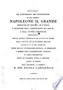 Discorso per l'anniversario dell'incoronazione di sua maesta' Napoleone il grande imperatore de' francesi, re d'Italia e protettore della confederazione del Reno ... pronunciato nella chiesa imperiale di S. Luigi di Roma nella mattina de' 3 decembre 1809 ..
