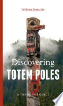Discovering Totem Poles