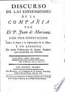 Discurso de las enfermedades de la compañia el p. Juan de Mariana