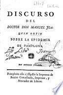 Discurso del doctor Don Manuel Joaquín Ortiz sobre la epidemia de Pamplona