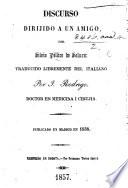 Discurso dirijido a un amigo (De los Deberes del Hombre) ... traducido libremente del Italiano por J. Rodrigo, etc