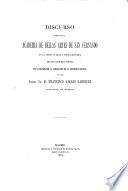 Discurso leido en la academia de bellas artes de San Fernando en la sesion publica y extraordinaria del dia 10de Mayo 1874 para solemnizar la agregacion de la secion de musica