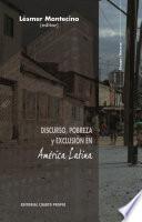 Discurso, Pobreza y exclusión en América Latina